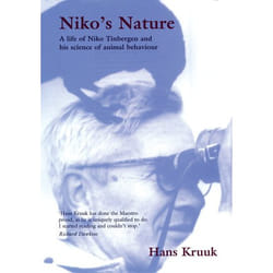 ISBN Niko's Nature ( The Life of Niko Tinbergen and his Science of Animal Behaviour ) 406 pages Anglais