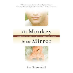 ISBN The Monkey in the Mirror ( Essays on the Science of What Makes us Human ) livre