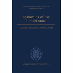 ISBN Dynamics of the Liquid State, Umberto Balucani, Marco Zoppi, 352 pages, Anglais, Oxford University Press, 05/01/1995, un ...