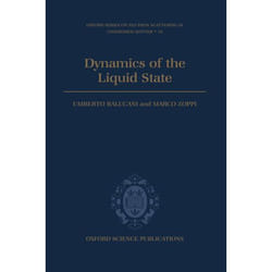 Dynamics of the Liquid State, Oxford Series on Neutron Scattering in Condensed Matter, 10