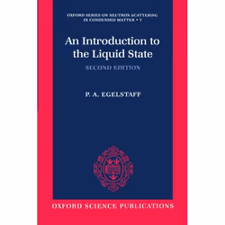 ISBN An Introduction to the Liquid State, P. A. Egelstaff, unisexe, Oxford University Press, 26/05/1994, 1 pièce(s)