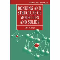 ISBN Bonding and Structure of Molecules and Solids, D. G. Pettifor, unisexe, Oxford University Press, 28/09/1995, 1 pièce(s)