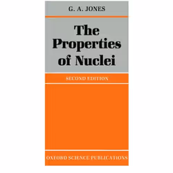 ISBN The Properties of Nuclei, G. A. Jones, unisexe, Oxford University Press, 26/02/1987, 1 pièce(s)