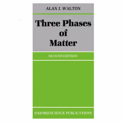 ISBN Three Phases of Matter, A. J. Walton, unisexe, Oxford University Press, 14/04/1983, 1 pièce(s)