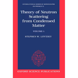 ISBN Theory of Neutron Scattering from Condensed Matter ( Volume I: Nuclear Scattering ), Stephen W. Lovesey, unisexe, Oxford ...