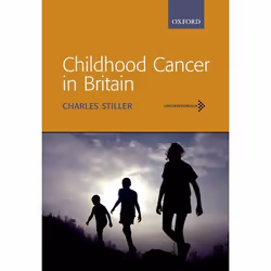 ISBN Childhood Cancer in Britain ( Incidence survival mortality ), Charles Stiller, Anglais, Oxford University Press, 15/02/2 ...