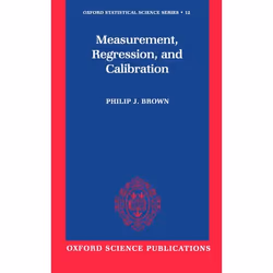 ISBN Measurement Regression and Calibration, Philip J. Brown, unisexe, Oxford University Press, 06/01/1994, 1 pièce(s)