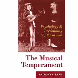 ISBN The Musical Temperament ( Psychology and Personality of Musicians ), Anthony E. Kemp, unisexe, Oxford University Press, ...