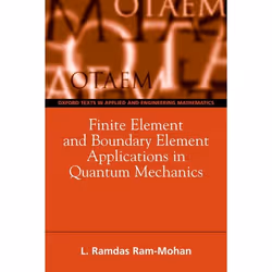 ISBN Finite Element and Boundary Element Applications in Quantum Mechanics, Anglais, Livre broché