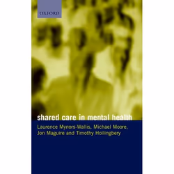 ISBN Shared Care in Mental Health, Laurence Mynors-Wallis, Michael Moore, Jon Maguire, Timothy Hollingbery, unisexe, Oxford U ...