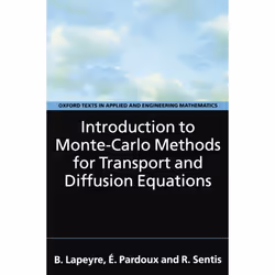 ISBN Introduction to Monte-Carlo Methods for Transport and Diffusion Equations, Anglais, Couverture rigide