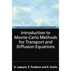 Introduction to Monte-Carlo Methods for Transport and Diffusion Equations, Oxford Texts in Applied and Engineering Mathematics