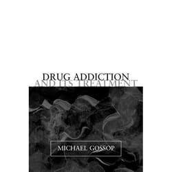 Drug Addiction and Its Treatment