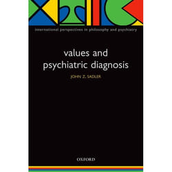 Values and Psychiatric Diagnosis, International Perspectives in Philosophy and Psychiatry
