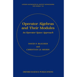 Operator Algebras And Their Modules, LONDON MATHEMATICAL SOCIETY MONOGRAPHS NEW SERIES