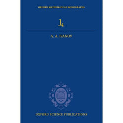The Fourth Janko Group, Oxford Mathematical Monographs
