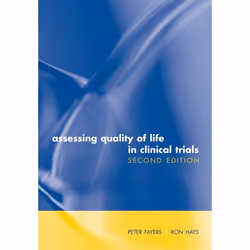 ISBN Assessing Quality of Life in Clinical Trials ( Methods and practice ), Peter Fayers, Ron Hays, unisexe, Oxford Universit ...