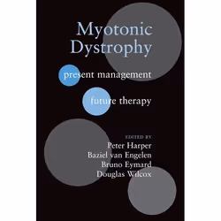 ISBN Myotonic Dystrophy ( Present management future therapy ), Peter Harper, Baziel van Engelen, Bruno Eymard, Douglas Wilcox ...