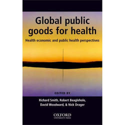 ISBN Global Public Goods for Health ( Health economic and public health perspectives ) Couverture rigide