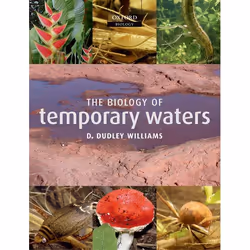 ISBN The Biology of Temporary Waters, D. Dudley Williams, Anglais, Oxford University Press, 01/12/2005, unisexe, 1 pièce(s)