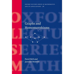 Graphs And Homomorphisms, Oxford Lecture Series in Mathematics and Its Applications