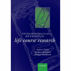 ISBN Epidemiological Methods in Life Course Research, Andrew Pickles, Barbara Maughan, Michael Wadsworth, Anglais, Oxford Uni ...