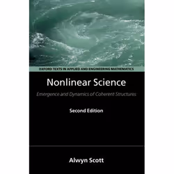 ISBN Nonlinear Science ( Emergence and Dynamics of Coherent Structures ), Alwyn Scott, Anglais, Oxford University Press, 25/0 ...