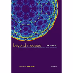 ISBN Beyond Measure: Modern Physics Philosophy and the Meaning of Quantum Theory, Anglais, Livre broché, 400 pages