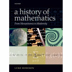 ISBN A History of Mathematics ( From Mesopotamia to Modernity ), Anglais, Livre broché, 296 pages