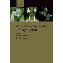 ISBN Supportive Care for the Urology Patient, Richard W. Norman, David C. Currow, Anglais, Oxford University Press, 30/06/200 ...
