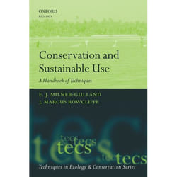 Conservation and Sustainable Use, Techniques in Ecology and Conservation Series