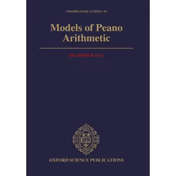 ISBN Models of Peano Arithmetic, Richard Kaye, unisexe, Oxford University Press, 31/01/1991, 1 pièce(s)