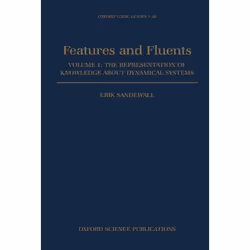 ISBN Features and Fluents ( The Representation of Knowledge about Dynamical Systems Volume 1 ), Erik Sandewall, unisexe, Oxfo ...