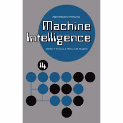 ISBN Machine Intelligence 14 ( Applied Machine Intelligence ), K. Furukawa, D. Michie, S. Muggleton, unisexe, Oxford Universi ...