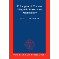 ISBN Principles of Nuclear Magnetic Resonance Microscopy, The late Paul T. Callaghan, unisexe, Oxford University Press, 02/12 ...