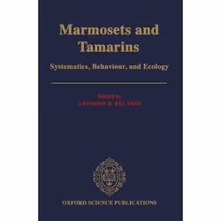 ISBN Marmosets and Tamarins ( Systematics Behaviour and Ecology ), Anthony B. Rylands, unisexe, Oxford University Press, 10/0 ...