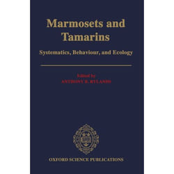 Marmosets and Tamarins,  Oxford Science Publications