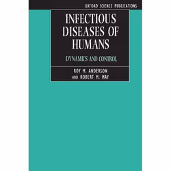 ISBN Infectious Diseases of Humans ( Dynamics and Control ), Roy M. Anderson, Robert M. May, unisexe, Oxford University Press ...