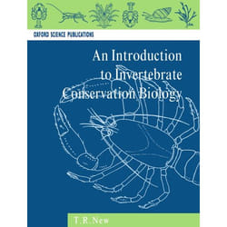 An Introduction to Invertebrate Conservation Biology, Oxford Science Publications