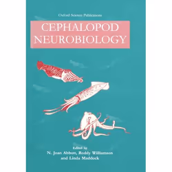 ISBN Cephalopod Neurobiology ( Neuroscience Studies in Squid Octopus and Cuttlefish ), N. Joan Abbott, Roddy Williamson, Lind ...