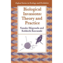Biological Invasions, Oxford Series in Ecology and Evolution