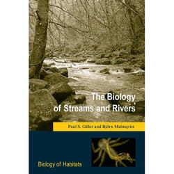 The Biology of Streams and Rivers, Biology of Habitats Series