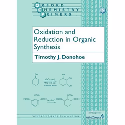 ISBN Oxidation and Reduction in Organic Synthesis, Timothy J. Donohoe, unisexe, Oxford University Press, 03/08/2000, 1 pièce( ...