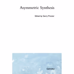ISBN Asymmetric Synthesis, Garry Procter, Anglais, Oxford University Press, 14/03/1996, unisexe, 1 pièce(s)