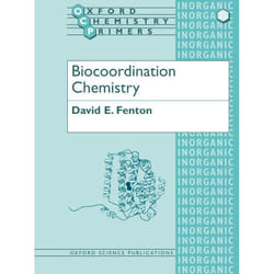 Biocoordination Chemistry, Oxford Chemistry Primers ; 25