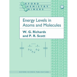 Energy Levels in Atoms and Molecules, Oxford Chemistry Primers