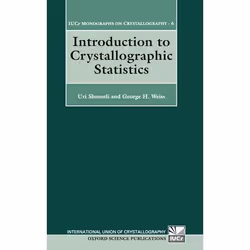 ISBN Introduction to Crystallographic Statistics, Uri Shmueli, George H. Weiss, unisexe, Oxford University Press, 02/11/1995, ...