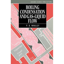 Boiling, Condensation, and Gas-Liquid Flow,  Oxford Engineering Science Series