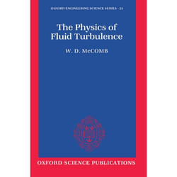 The Physics of Fluid Turbulence, Oxford Engineering Science Series