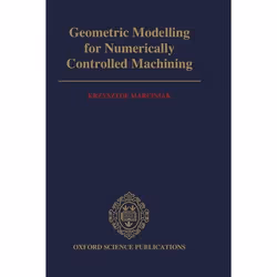 ISBN Geometric Modelling for Numerically Controlled Machining, 256 pages